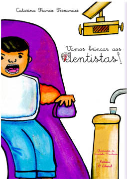 vamos brincar aos dentistas let´s play dentists livro infantil